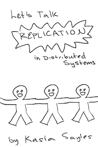Let's Talk Replication in Distributed Systems
