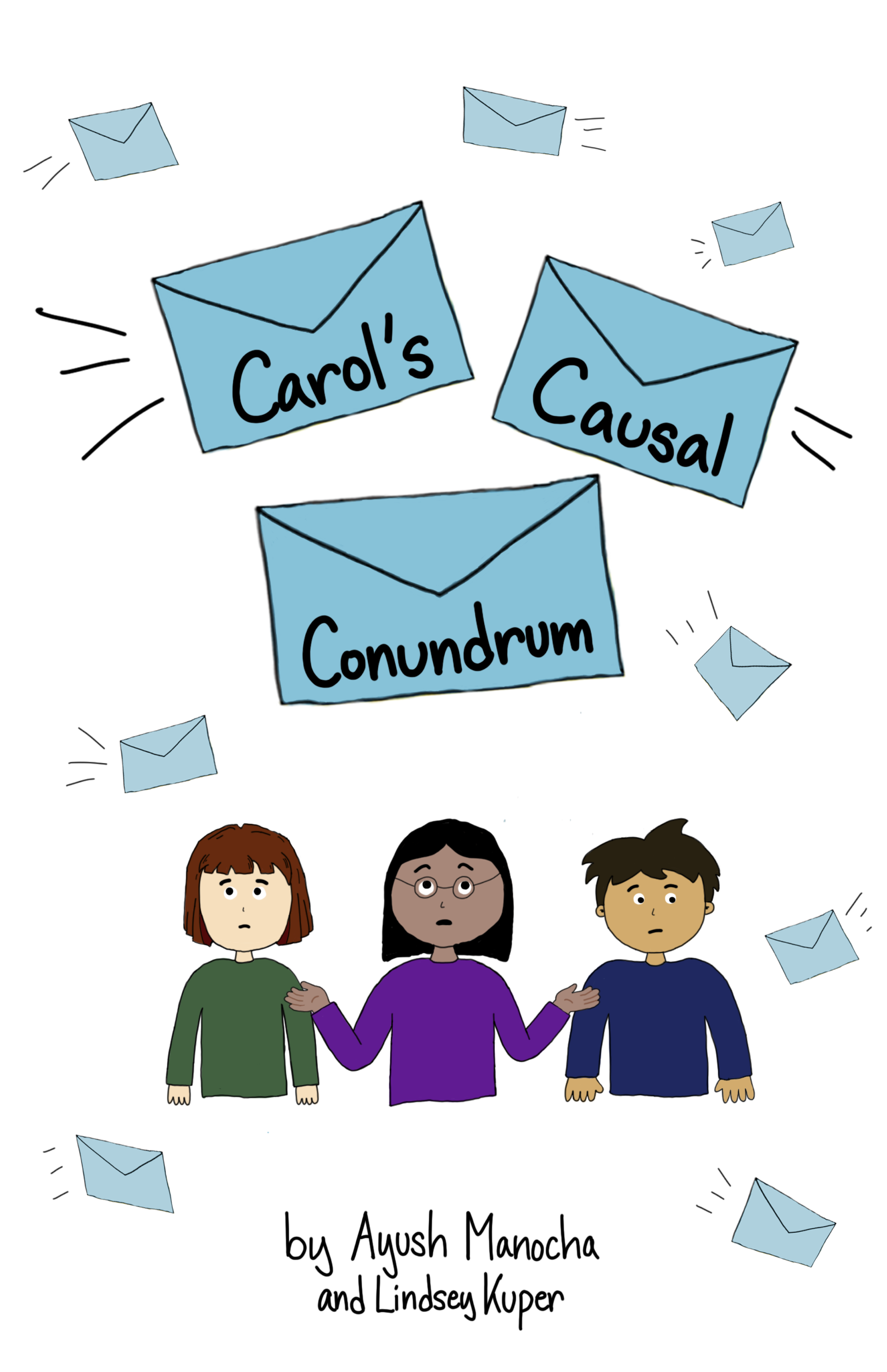 The cover of “Carol's Causal Conundrum” by Ayush Manocha and Lindsey Kuper